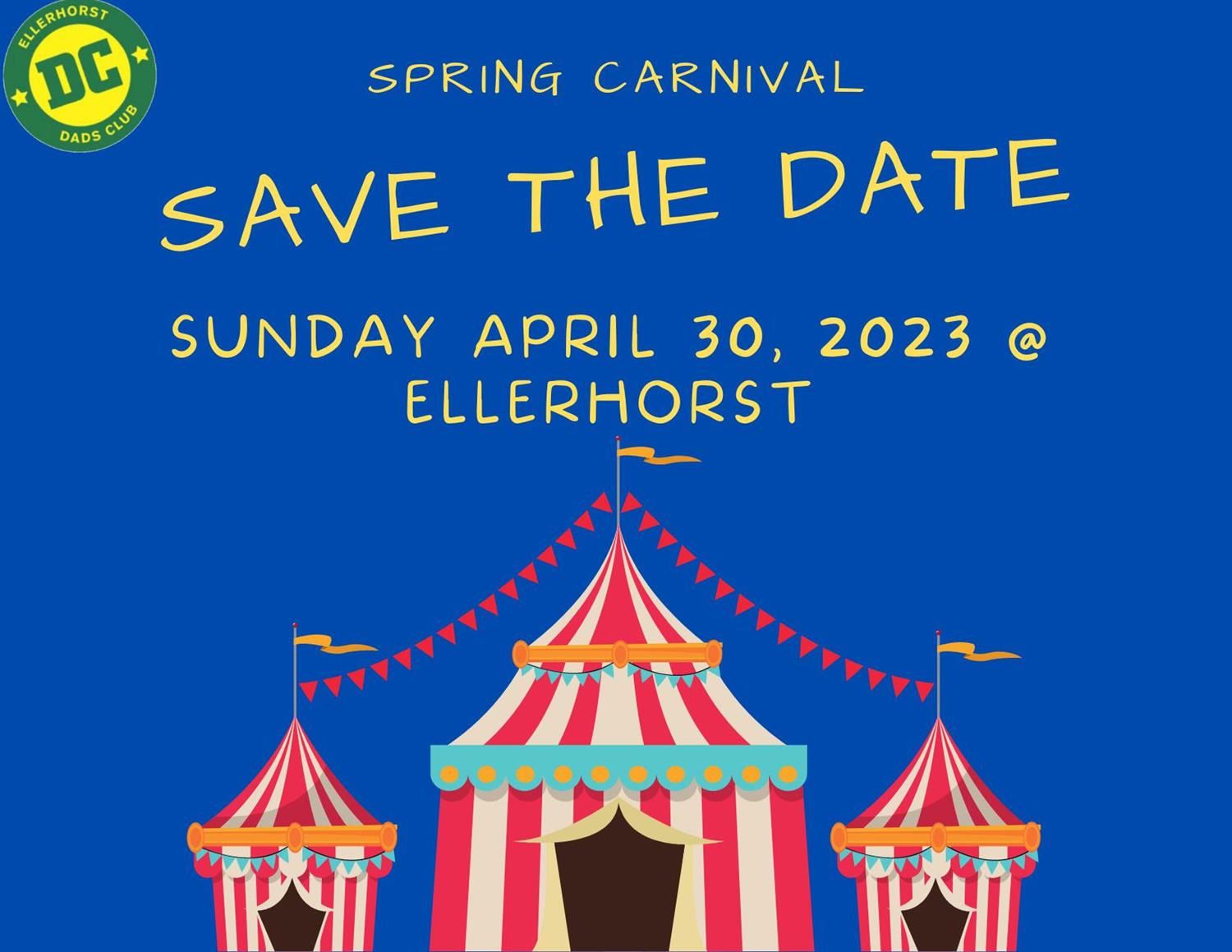   Ellerhorst Spring Carnival Save the Date Sunday April 30, 2023